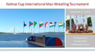 Kolmar Cup International Mas-Wrestling Tournament - 2019