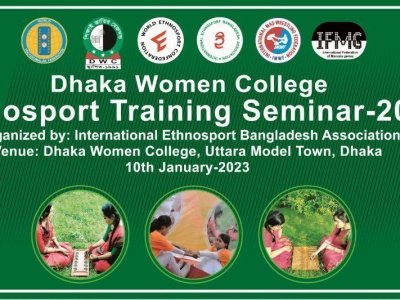 Dhaka Women College "Ethnosport Training Seminar 2023" (Mas-Wrestling Event).